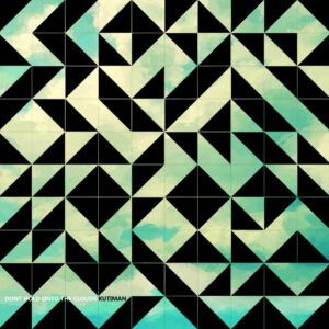 KUTIMAN DON'T HOLD ONTO THE CLOUDS LP