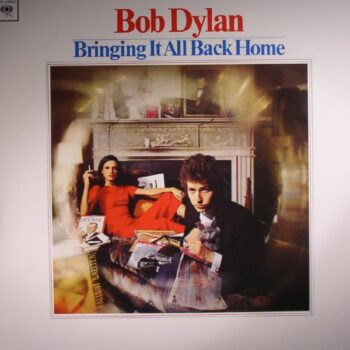 BOB DYLAN - TAKING IT ALL BACK HOME