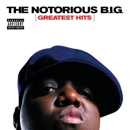 NOTORIOUS BIG GREATEST HITS