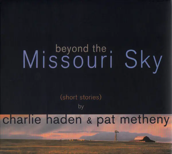 Beyond the Missouri Sky