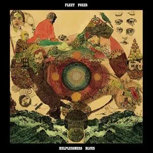 FLEET FOXES HELPLESSNESS BLUES