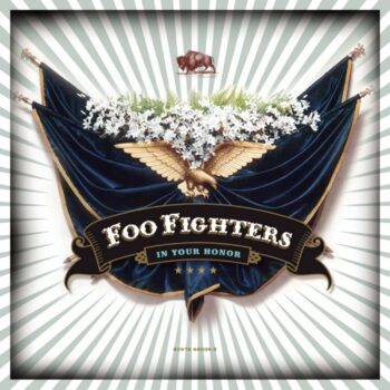 FOO FIGHTERS IN YOUR HONOR