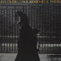 NEIL YOUNG AFTER THE GOLD RUSH