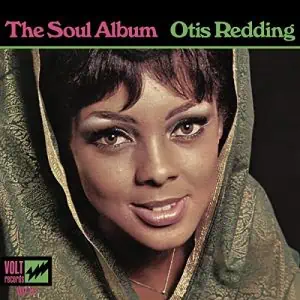 OTIS REDDING SOUL ALBUM