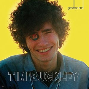 TIM BUCKLEY GOODBYE AND HELLO