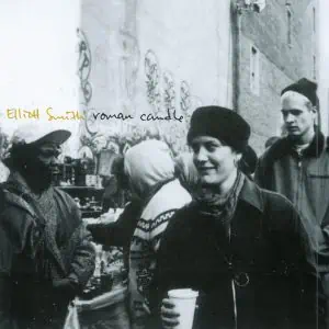 ELLIOTT SMITH ROMAN CANDLE