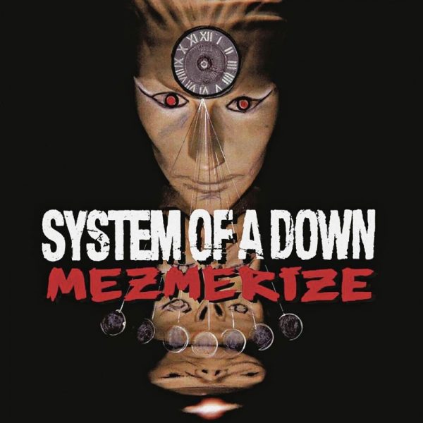 SYSTEM OF A DOWN MEZMERIZE