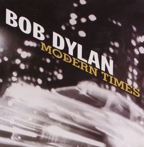 BOB DYLAN MODERN TIMES