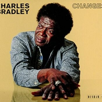 CHARLES BRADLEY CHANGES