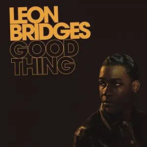 LEON BRIDGES GOOD THING