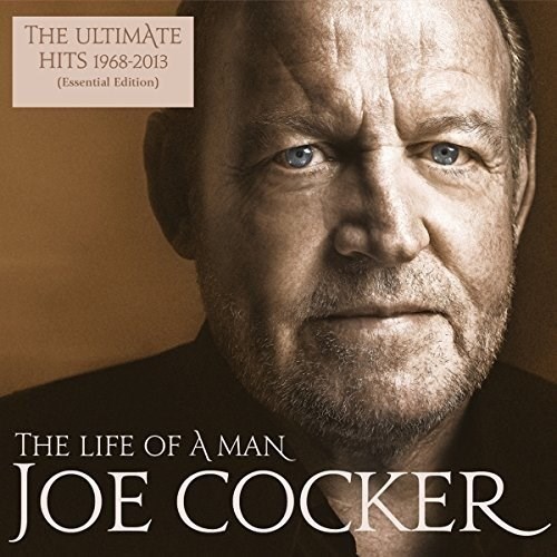 JOE COCKER THE LIFE OF A MAN