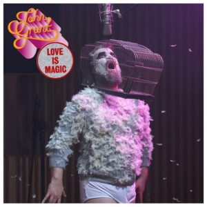 JOHN GRANT LOVE IS MAGIC