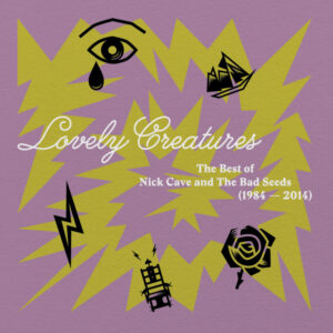 NICK CAVE LOVELY CREATURES THE BEST OF
