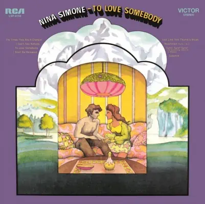 NINA SIMONE TO LOVE SOMEBODY