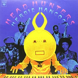 HERBIE HANCOCK - HEADHUNTERS