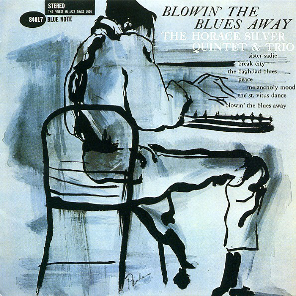 HORACE SILVER - BLOWIN' THE BLUES AWAY