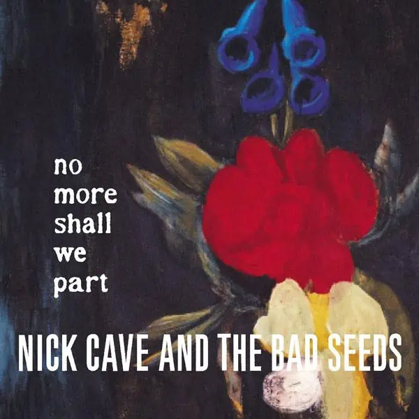 NICK CAVE NO MORE