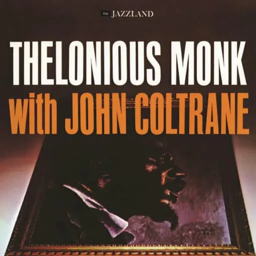 THELONIOUS MONK WITH JOHN