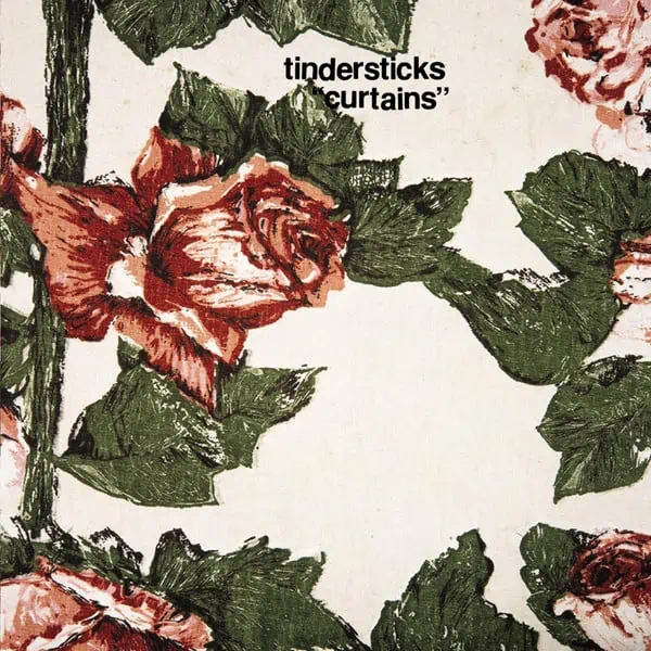 TINDERSTICKS CURTAINS