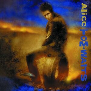 TOM WAITS ALICE