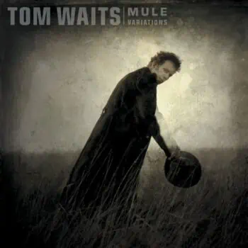 TOM WAITS MULE