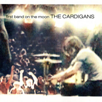 CARDIGANS FIRST BAND