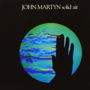 JOHN MARTYN SOLID