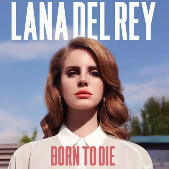 LANA BORN TO DIE
