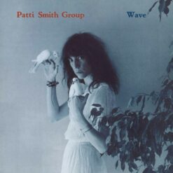 PATTI SMITH WAVE