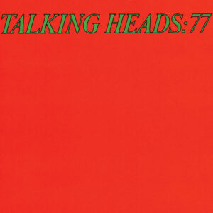 TALKING HEADS 77