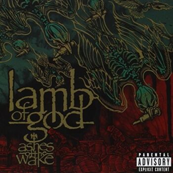 LAMB OF GOD ASHES OF THE WAKE