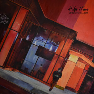 ALFA MIST STRUCTURALISM