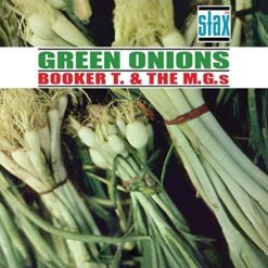 BOOKER T AND THE MGS GREEN ONIONS