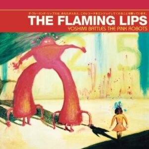 FLAMING LIPS YOSHIMI