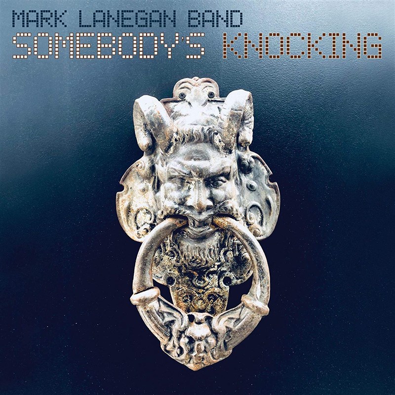 MARK LANEGAN - SOMEBODYS KNOCKING