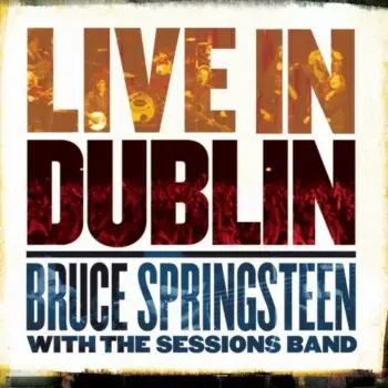BRUCE SPRINGSTEEN - LIVE IN DUBLIN 3LP