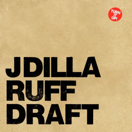 J DILLA RUFF