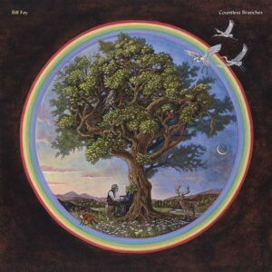 BILL FAY COUNTLESS BRANCHES