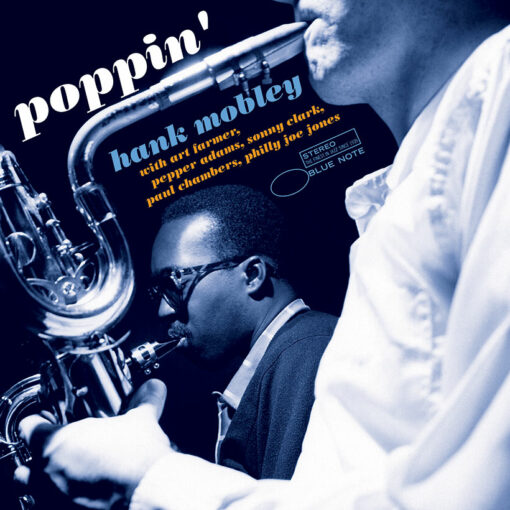 HANK MOBLEY - Poppin' - Blue Note Tone Poet Series