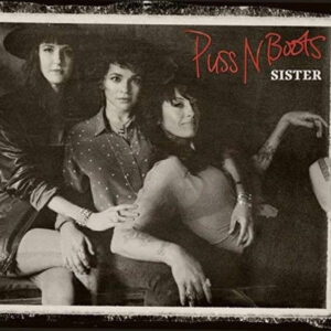 PUSS N BOOTS SISTER