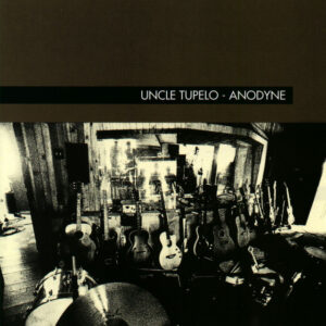 UNCLE TUPELO ANODYNE