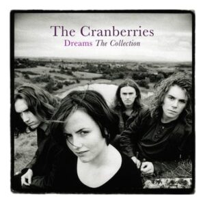 The Cranberries - Dreams: The Collection (Vinyl)