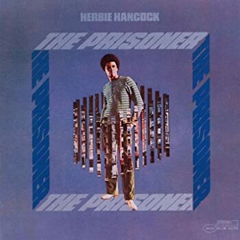 HERBIE HANCOCK - THE PRISONER (BLUE NOTE TONE POET SERIES)