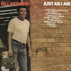 BILL WITHERS JUST