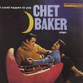 CHET BAKER - IT COULD HAPPEN TO YOU