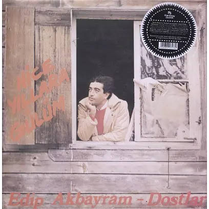 EDIP AKBAYRAM - DOSTLAR