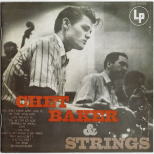 CHET BAKER AND STRINGS