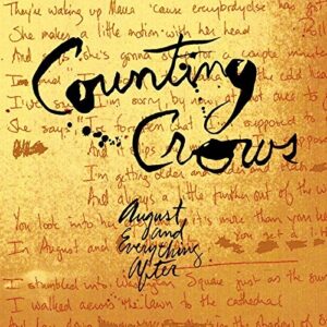 COUNTING CROWS - August And Everything After
