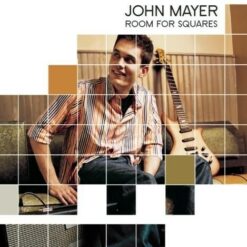 JOHN MAYER - ROOM FOR SQUARES