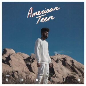 KHALID - AMERICAN TEEN